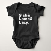 Sick & Lame & Lazy. Romper (Voorkant)