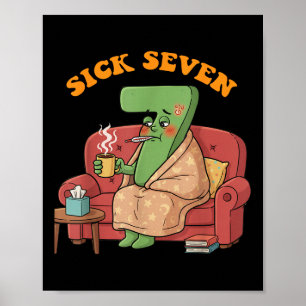 Sick Seven 67 Halloween kostuum leuk woordspel voo Poster