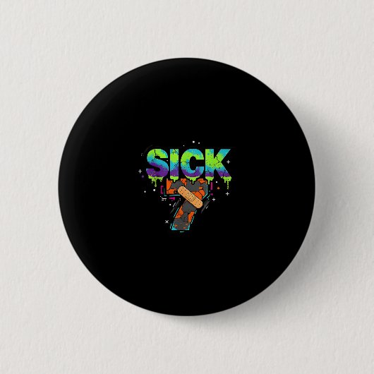 Sick Seven Meme Graffiti Drip Fun Wordplay  Ronde Button 5,7 Cm (Voorkant)