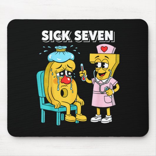 Sick Seven Meme Six Seven Sick 7 Funny Nurse Women Muismat (Voorkant)