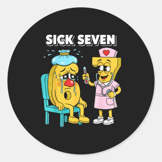 Sick Seven Meme Six Seven Sick 7 Funny Nurse Women Ronde Sticker (Voorkant)