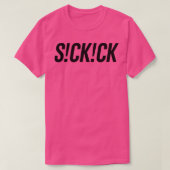 Sickick SCKCK sick kick  T-shirt (Design voorkant)