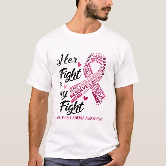 Sickle Cell Anemia Her Fight is our Fight T-shirt (Voorkant)