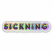 Sickning Sticker (Voorkant)