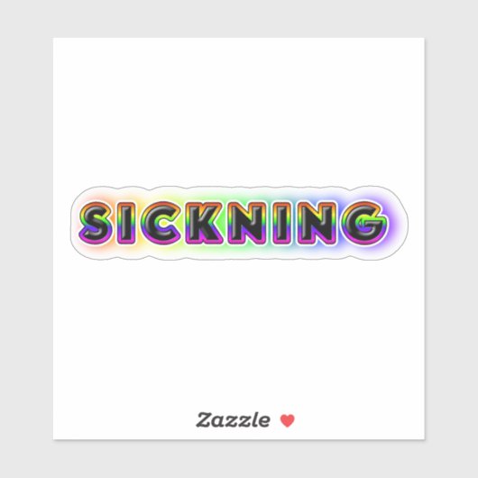 Sickning Sticker (Vel)