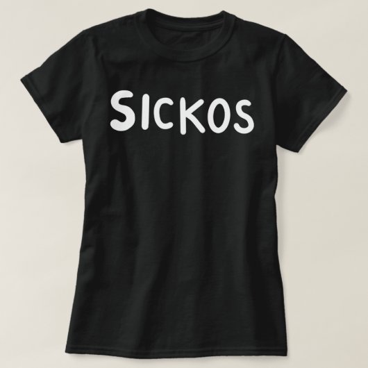 Sickos - Ha ha yes haha yes Classic T-shirt (Design voorkant)
