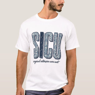 SICU Chirurgische Intensive Care Unit Vintage T-sh T-shirt