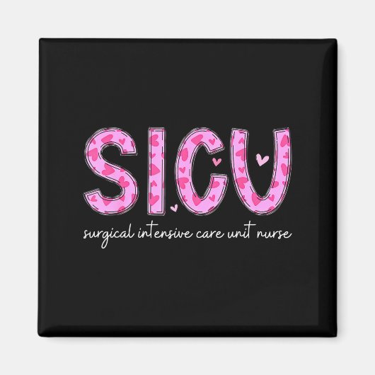 Sicu Nurse Heart Valentines Day Surgical Intensive Magneet (Voorkant)