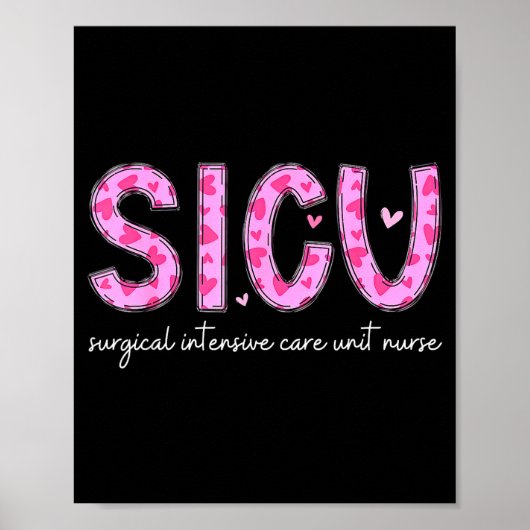 Sicu Nurse Heart Valentines Day Surgical Intensive Poster (Voorkant)
