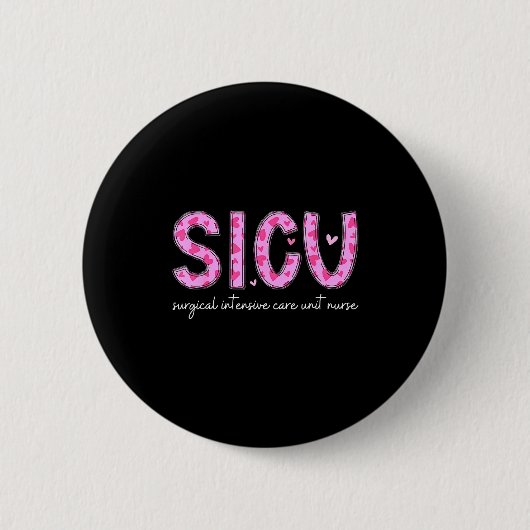 Sicu Nurse Heart Valentines Day Surgical Intensive Ronde Button 5,7 Cm (Voorkant)
