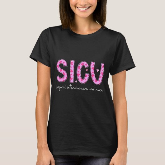 Sicu Nurse Heart Valentines Day Surgical Intensive T-shirt (Voorkant)