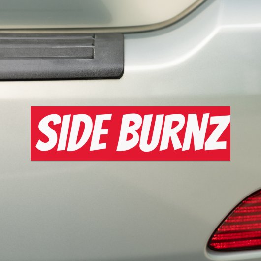 Side Burnz-Bumpersticker Bumpersticker (Op auto)