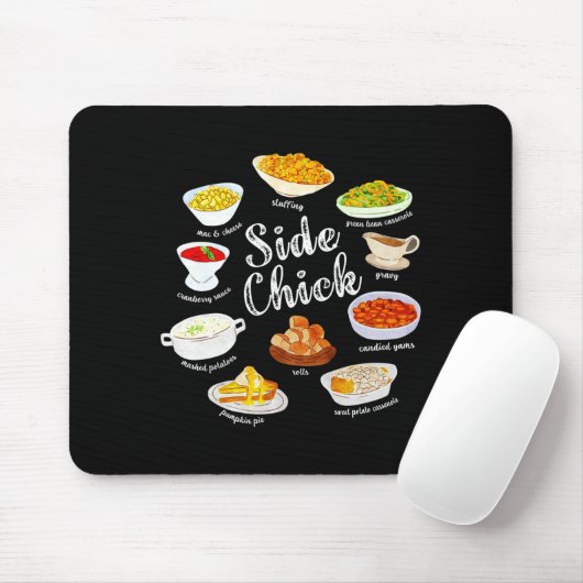 Side Chick,funny Thanksgiving Dishes Gift Tee Men  Muismat (Met muis)