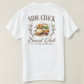 Side Chick Social Club, Funny Thanksgiving Quote T-shirt (Design achterkant)
