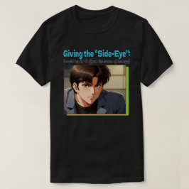 Side-Eye 4K T-shirt