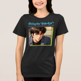 Side-Eye 4K Tri-Blend Shirt