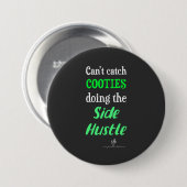 Side Hustle Cooties Neon Green-tekst Ronde Button 7,6 Cm (Voorkant /achterkant)