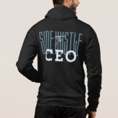 Side Hustle naar CEO™ Legacy Builder Street Ambiti Hoodie (Achterkant)