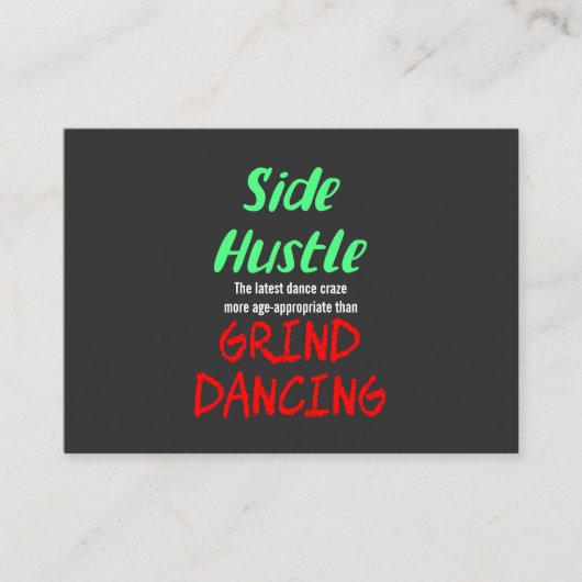 Side Hustle vs. Grind Dancing Neon Green Text Visitekaartje (Voorkant)