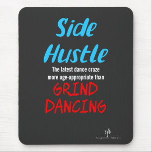 Side Hustle vs. Grind Dansend Neon Blue Text Muismat