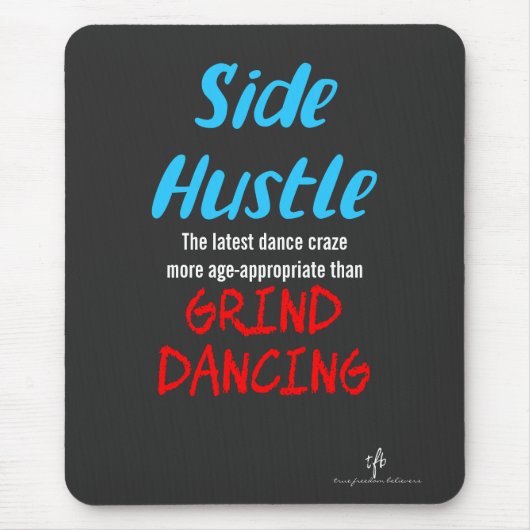 Side Hustle vs. Grind Dansend Neon Blue Text Muismat (Voorkant)