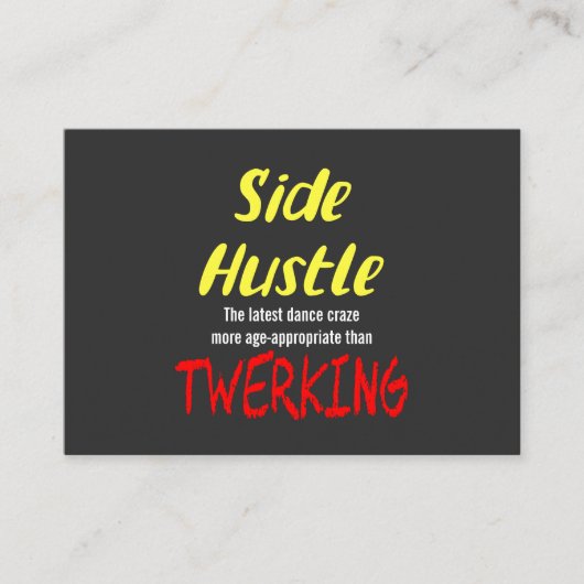 Side Hustle vs. Twerken Neon Yellow Text Visitekaartje (Voorkant)