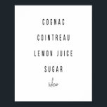 Sidecar Cocktail Recipe Poster<br><div class="desc">Sidecar Cocktail Recipe</div>