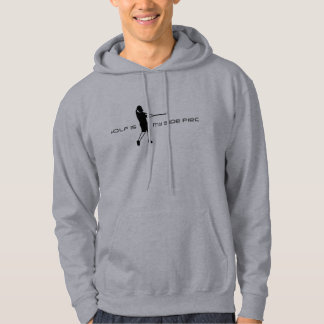 Sidepiece sport hoodie, golf is mijn sidepijnicht hoodie
