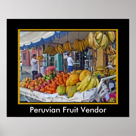 Sidewalk Fruit Vendor in Peru Poster (Voorkant)