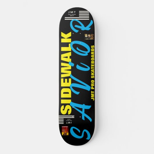 SIDEWALK SAVIOR 8 1/4" Skateboard Deck (Voorkant)