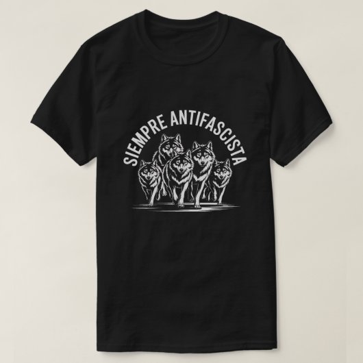 Siempre Antifascista | Anti-Fascist Wolves Graphic T-shirt (Design voorkant)