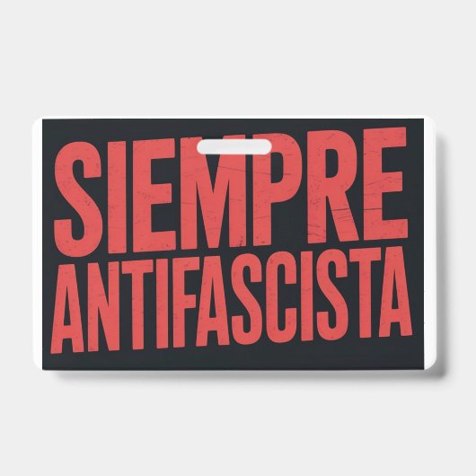Siempre Antifascista Badge (Voorzijde)