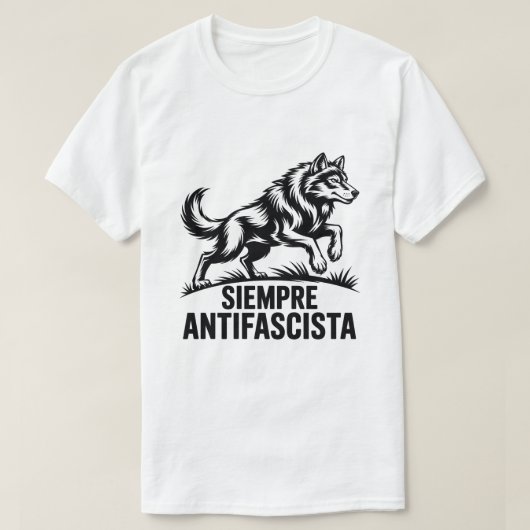 Siempre Antifascista Wolf Pack Anti Fascism Protes T-shirt (Design voorkant)