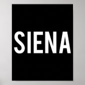 Siena - Cool New Funny Name Fan Gift Tee  Poster (Voorkant)