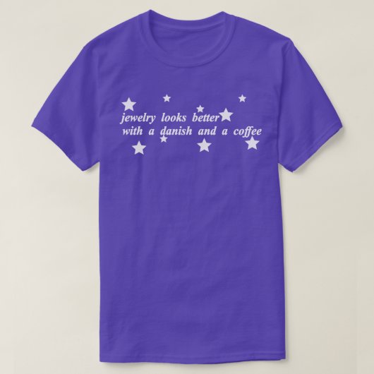 Sieraden zien er beter uit met een Deense en een k T-shirt (Design voorkant)