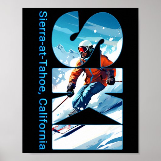 Sierra-at-tahoe Cool Skiing Vakantie Ski Outdoor S Poster (Voorkant)