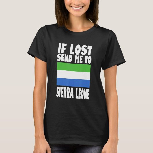 Sierra Leone Flag Design  If lost send me to Sierr T-shirt (Voorkant)
