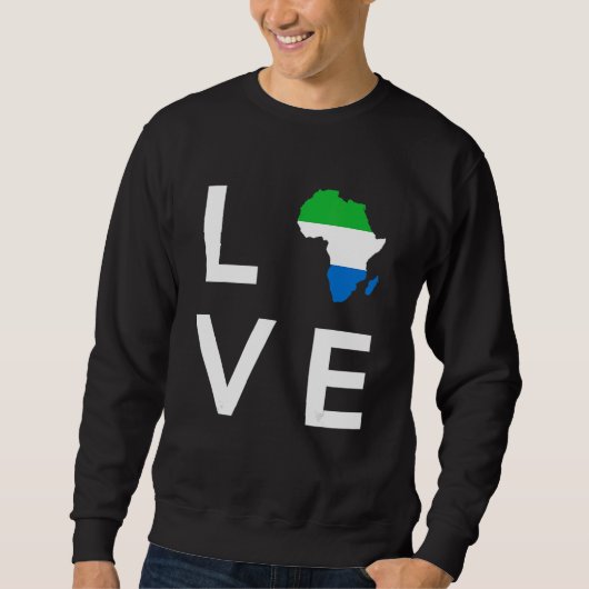 Sierra Leone Vlag Liefde Afrika Continent voor Sie Trui (Voorkant)