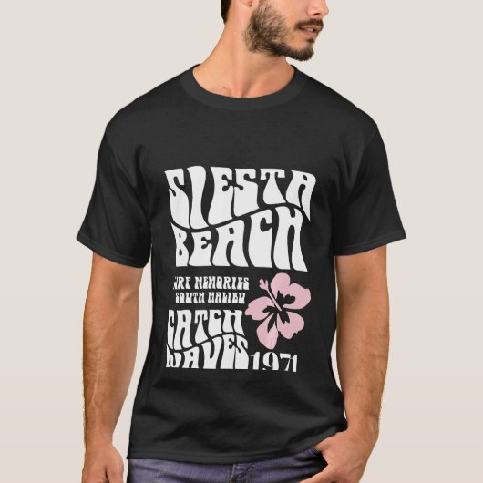 Siesta Beach Surf Memories South Malibu Catch Wave T-shirt (Voorkant)