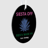 Siesta Uit, Fiesta Modus Aan Agave Kunst Ornament (voorkant)