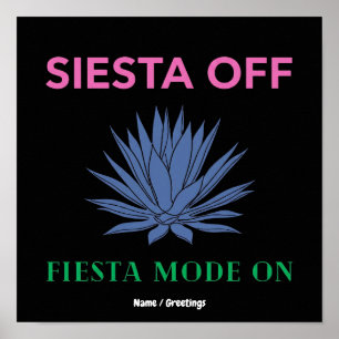 Siesta Uit Fiesta Modus Aan Agave Kunst Poster