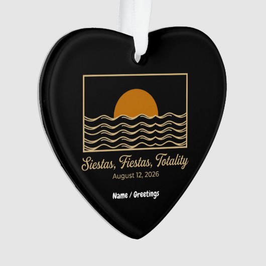 Siestas Fiestas Totality Spain Solar Eclipse 2026  Ornament (voorkant)