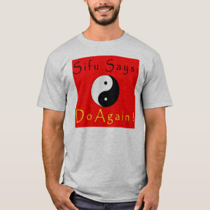 Sifu zegt weer: t-shirt