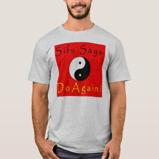 Sifu zegt weer: t-shirt
