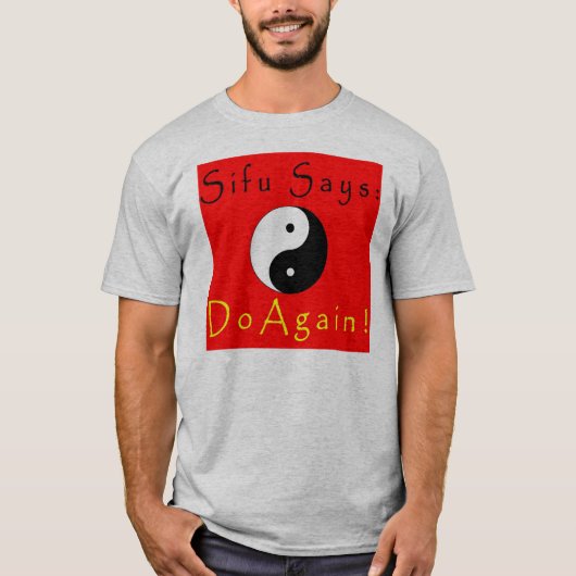 Sifu zegt weer: t-shirt (Voorkant)