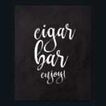 Sigar Bar-bord 8 x 10 bruiloft Poster<br><div class="desc">Een elegant teken van de snijrand bruiloft,  kenmerkt de tekst "de bar van de Cigar geniet"in een geëxtraheerde manuscriptdoopvont,  voegt de borsteltextuur een spontaan en playful gevoel toe. De achtergrondkleur kan aan uw behoeften en voorkeuren worden aangepast. Neem contact met mij op als u een speciaal verzoek hebt.</div>