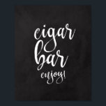 Sigar Bar-bord 8 x 10 bruiloft Poster<br><div class="desc">Een elegant teken van de snijrand bruiloft,  kenmerkt de tekst "de bar van de Cigar geniet"in een geëxtraheerde manuscriptdoopvont,  voegt de borsteltextuur een spontaan en playful gevoel toe. De achtergrondkleur kan aan uw behoeften en voorkeuren worden aangepast. Neem contact met mij op als u een speciaal verzoek hebt.</div>