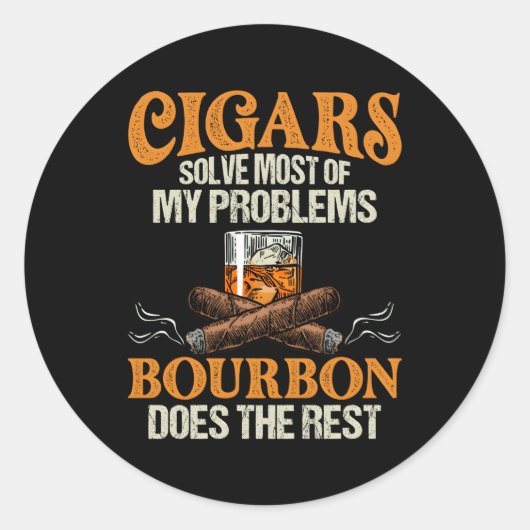 Sigaren en Bourbon Quote Whiskey Roken Pap Ronde Sticker (Voorkant)