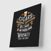 Sigaren lossen de meeste van mijn problemen op. vierkante klok (Hoek)