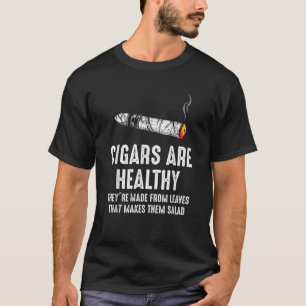 Sigaren zijn gezond gemaakt van bladeren en maken  t-shirt
